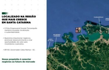 Lançamento, Polo Empresarial Grande Florianópolis- Governador Celso Ramos/SC